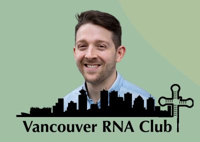 NTx scientist Daniel Kurek presents @ Vancouver RNA Club