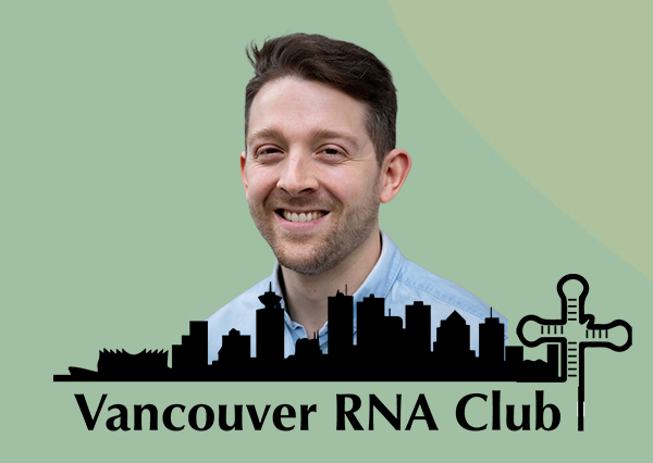 NTx scientist Daniel Kurek presents @ Vancouver RNA Club