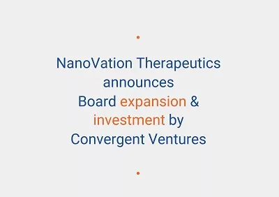 NanoVation announces expansion of Board of Directors & completion of funding round led by Convergent Ventures